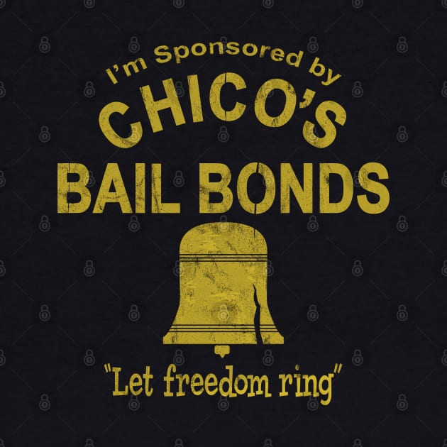 Chico's Bail Bonds by Alema Art